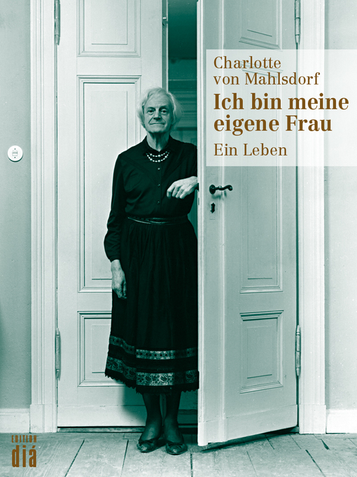 Title details for Ich bin meine eigene Frau by Charlotte von Mahlsdorf - Wait list